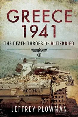 E-Book (epub) Greece 1941 von Jeffrey Plowman