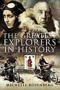 E-Book (epub) The 50 Greatest Explorers in History von Michelle Rosenberg