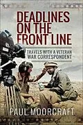 E-Book (epub) Deadlines on the Front Line von Paul L. Moorcraft