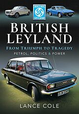 eBook (epub) British Leyland - From Triumph to Tragedy de Cole Lance Cole