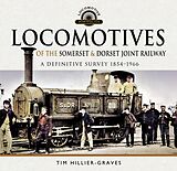 eBook (epub) Locomotives of the Somerset & Dorset Joint Railway de Tim Hillier-Graves