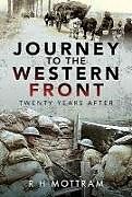 Fester Einband Journey to the Western Front: Twenty Years After von R. H. Mottram