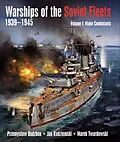 E-Book (epub) Warships of the Soviet Fleets 1939-1945 von Przemyslaw Budzbon, Jan Radziemski, Marek Twardowski