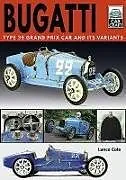 Kartonierter Einband Bugatti T and Its Variants von Lance Cole