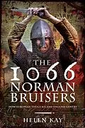 E-Book (epub) The 1066 Norman Bruisers von Helen Kay