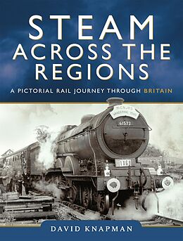 eBook (epub) Steam Across the Regions de Knapman David Knapman