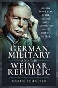 Couverture cartonnée German Military and the Weimar Republic de Karen Schaefer
