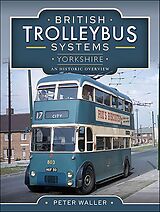 eBook (epub) British Trolleybus Systems-Yorkshire de Peter Waller