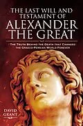 E-Book (epub) Last Will and Testament of Alexander the Great von Grant David Grant