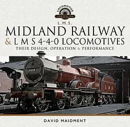 E-Book (epub) Midland Railway and L M S 4-4-0 Locomotives von David Maidment