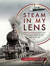 eBook (epub) Steam in my Lens de Batten Malcolm Batten