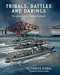 E-Book (epub) Tribals, Battles & Darings von Alexander Clarke