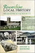 E-Book (epub) Researching Local History von Stuart A. Raymond