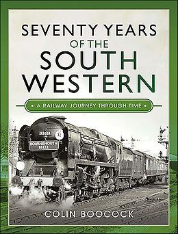 eBook (epub) Seventy Years of the South Western de Colin Boocock