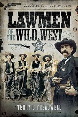 eBook (epub) Lawmen of the Wild West de Treadwell Terry C Treadwell