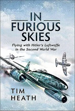 E-Book (epub) In Furious Skies von Tim Heath