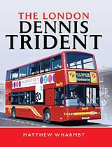 eBook (epub) London Dennis Trident de Wharmby Matthew Wharmby