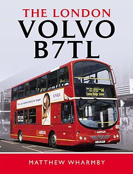 eBook (epub) The London Volvo B7TL de Matthew Wharmby