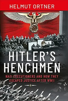 E-Book (epub) Hitler's Henchmen von Helmut Ortner
