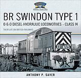 eBook (epub) BR Swindon Type 1 de Anthony P. Sayer