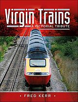 eBook (epub) Virgin Trains de Fred Kerr