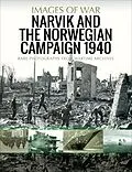 E-Book (epub) Narvik and the Norwegian Campaign 1940 von Philip Jowett
