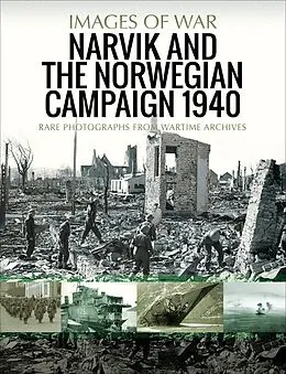 E-Book (epub) Narvik and the Norwegian Campaign 1940 von Philip Jowett