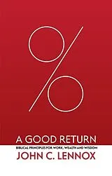 Fester Einband A Good Return von John C. Lennox