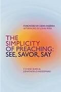 Couverture cartonnée The Simplicity of Preaching de P Chase Sears, Jonathon Woodyard