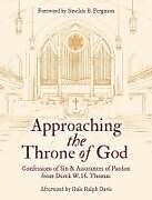 Couverture cartonnée Approaching the Throne of God de Derek W H Thomas