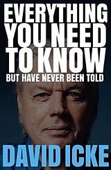 Couverture cartonnée Everything You Need to Know but Have Never Been Told de David Icke