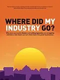 E-Book (epub) Where did my industry go? von Mark Burgess