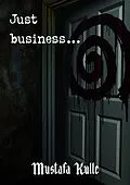 E-Book (epub) Just Business von Mustafa Kulle