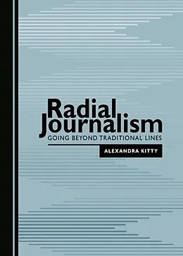 E-Book (pdf) Radial Journalism von Alexandra Kitty