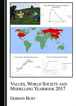 E-Book (pdf) Values, World Society and Modelling Yearbook 2017 von Gordon Burt