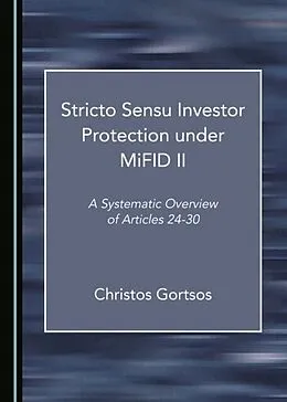 E-Book (pdf) Stricto Sensu Investor Protection under MiFID II von Christos Gortsos