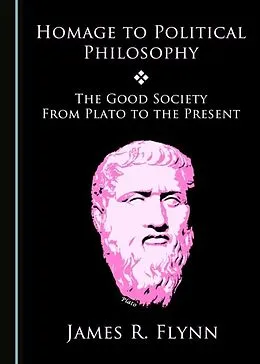 E-Book (pdf) Homage to Political Philosophy von James R. Flynn