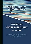 E-Book (pdf) Emerging Water Insecurity in India von Ranjit Singh Ghuman, Rajeev Sharma