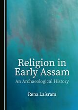 E-Book (pdf) Religion in Early Assam von Rena Laisram