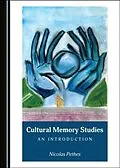 E-Book (pdf) Cultural Memory Studies von Nicolas Pethes