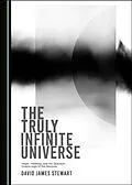 E-Book (pdf) Truly Infinite Universe von David James Stewart