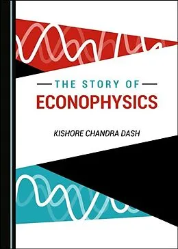 E-Book (pdf) Story of Econophysics von Kishore Chandra Dash
