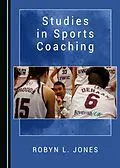 E-Book (pdf) Studies in Sports Coaching von Robyn L. Jones