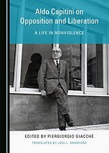 E-Book (pdf) Aldo Capitini on Opposition and Liberation von Unknown