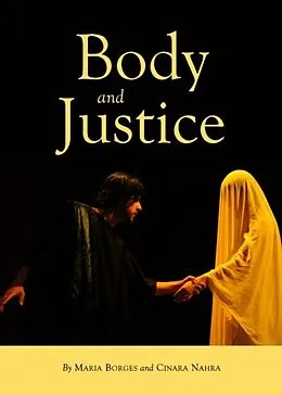 E-Book (pdf) Body and Justice von Maria de Lourdes Borges, Cinara Nahra