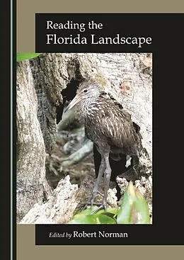 E-Book (pdf) Reading the Florida Landscape von Robert A. Norman