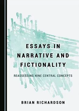 E-Book (pdf) Essays in Narrative and Fictionality von Brian Richardson