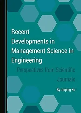 E-Book (pdf) Recent Developments in Management Science in Engineering von Jiuping Xu