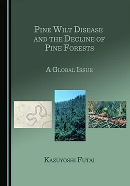 E-Book (pdf) Pine Wilt Disease and the Decline of Pine Forests von Kazuyoshi Futai