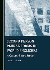 E-Book (pdf) Second Person Plural Forms in World Englishes von Liviana Galiano